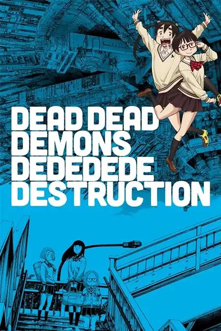 Poster de Dead Dead Demons Dededede Destruction